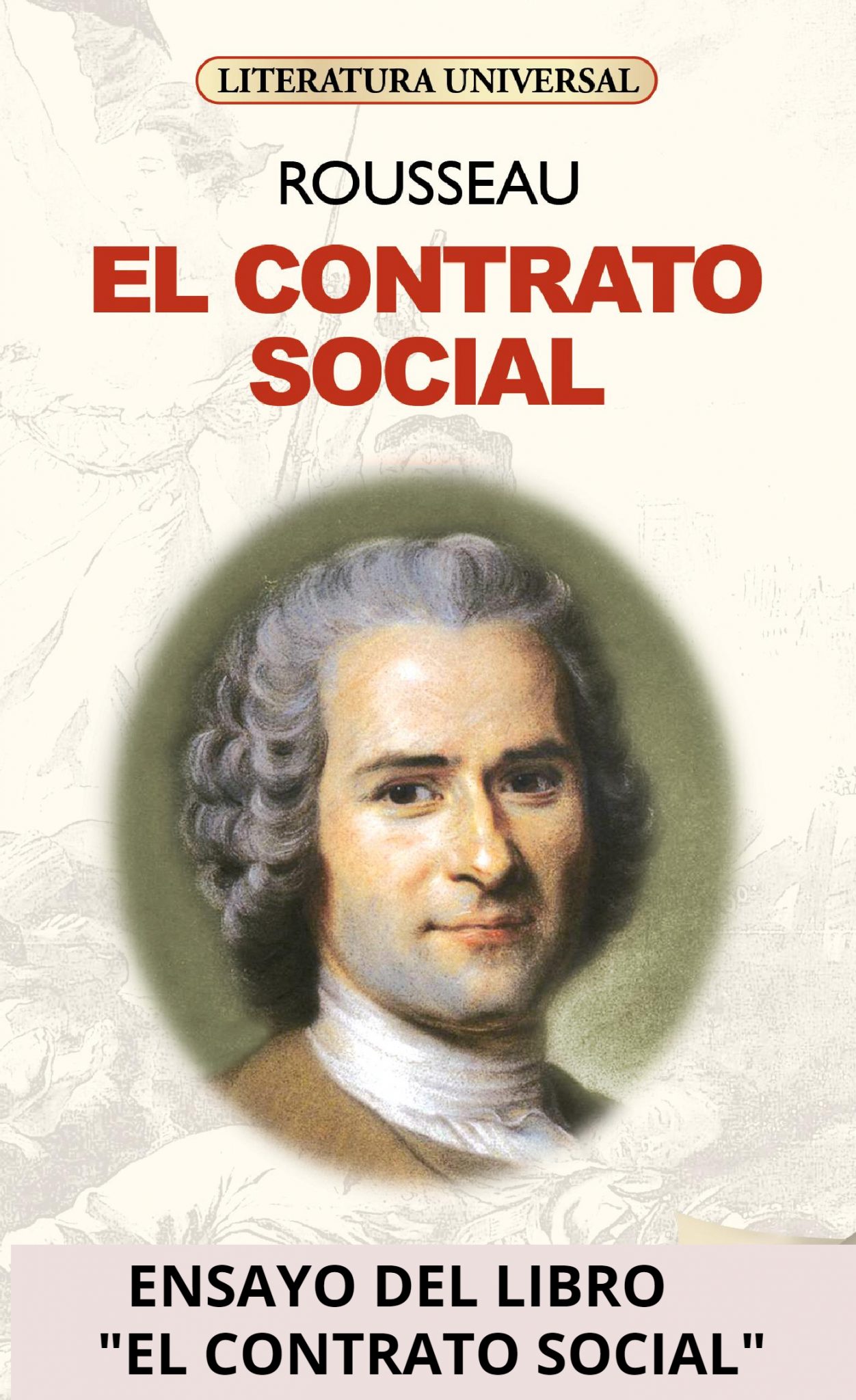 Ensayo Del Libro El Contrato Social De Jean Jacques Rousseau